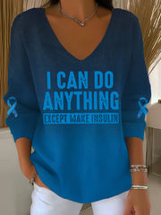 Women's I Can Do Anything Except Make Insulin Print V Neck Sweater