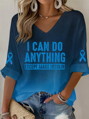 Women's I Can Do Anything Except Make Insulin Print Shirt