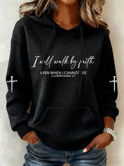 Women's I Will Walk By Faith Hoodie