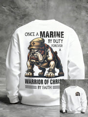Men's Once A Marine By Duty Forever A Warrior Of Christ By Faith Printed Casual Sweatshirt