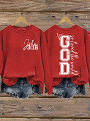 Women's Valentine's Day For God so Loved the World John 3:16Sweatshirt