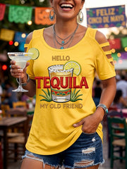 Women's Funny HELLO TEQUILA MY OLD FRIEND Cinco De Mayo Print Casual Top