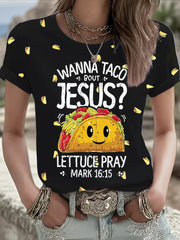 Women's Funny Wanna Taco Bout Jesus Cinco De Mayo Printed T-shirt