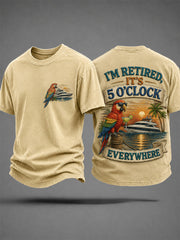 Men's I'm Retired It's 5 O'clock Everywhere Parrot Print Casual Tee