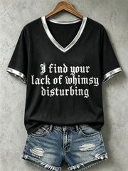 Women's I Find Your Lack Of Whimsy Disturbing T-Shirt