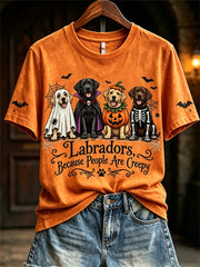 Women's Labradors Because People Are Creepy Halloween Dogs Print short-sleeved T-shirt