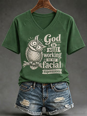 Women's Funny Christian Humor God Is Still Working On My Facial Expressions Owl Print Casual V-Neck Tee