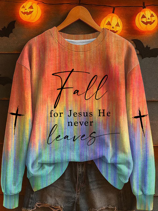 Women's Fall For Jesus He Never Leaves Print Casual Sweatshirt