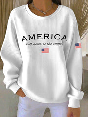 Women's American Will Never Be The Same Printed Casual Sweatshirt