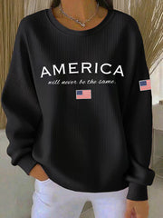 Women's American Will Never Be The Same Printed Casual Sweatshirt