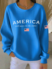 Women's American Will Never Be The Same Printed Casual Sweatshirt