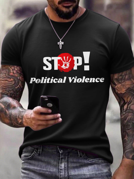 Men's Stop Political Violence Print T-Shirt