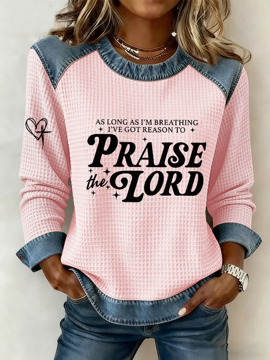 Women's As Long As I'm Breathing I've Got A Reason To Praise Printed  Casual Top