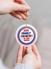 God Family Country In That Order Acrylic Decorative Ornament