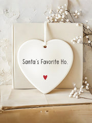 Christmas Funny Santa's Favorite Ho. Decoration