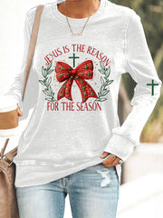 Women's Jesus Is The Reason For The Season Christmas Casual Sweatshirt