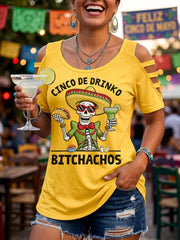 Women's Funny Cinco De Drinko Bitchachos Skeleton Print Casual Top