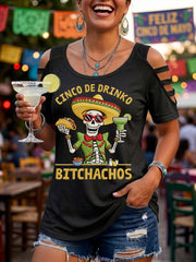 Women's Funny Cinco De Drinko Bitchachos Skeleton Print Casual Top