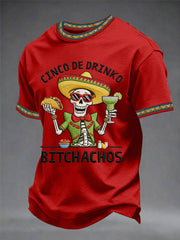Men's Cinco De Drinko Bitchachos Skeleton Mexican Fiesta Print Casual Tee