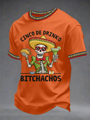 Men's Cinco De Drinko Bitchachos Skeleton Mexican Fiesta Print Casual Tee