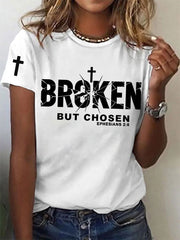 Women's Christian Cross Broken But Chosen Print Tee