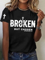 Women's Christian Cross Broken But Chosen Print Tee