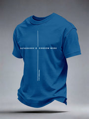 Men's Fatherhood is Kingdom Work Print T-Shirt