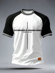 Men's Fatherhood Is Kingdom Work T-Shirt