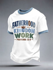 Men's Fatherhood Is Kingdom Work T-Shirt