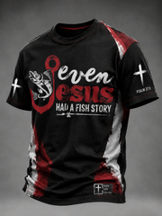 Men's Even Jesus Had a Fish Story short sleeves t-shirt