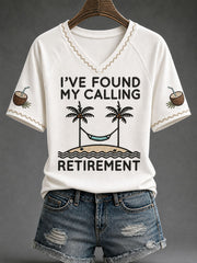 Women's 'I've Found My Calling—— Retired'  T-shirt
