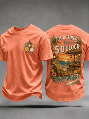 Men's I'm Retired It's 5 O'clock Everywhere Print Casual Tee