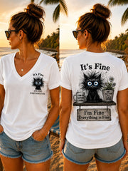 Women's "It's Fine, I'm Fine, Everything Is Fine"  V-neck T-shirts