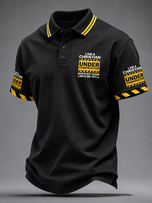 Men's“ I'm A Christain Under Construction God's Not Done With Me Yet ”Print Casual Unisex Polo Shirt