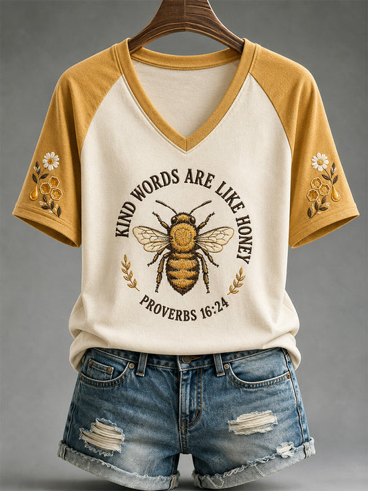 Women's Kind Words Are Like Honey Print Casual V-Neck Tee