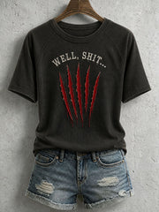 Women's Well Shit Bloodstain T-Shirt