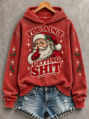 Women's You Aint Getting Shit Print Hoodie